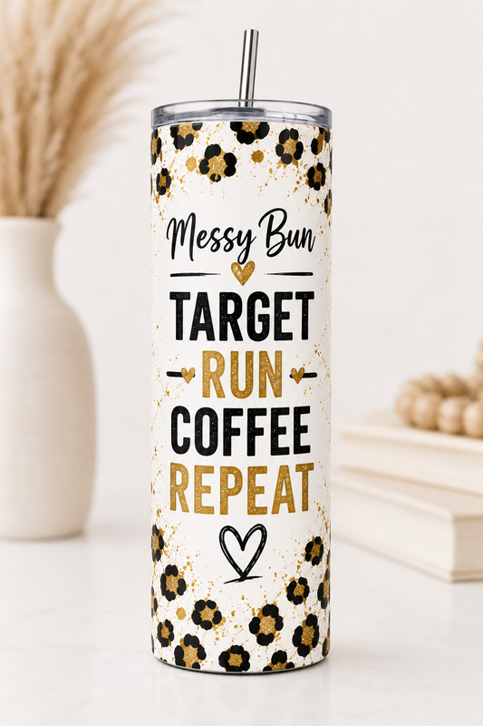 Messy Bun Target Run Coffee Repeat tumbler front view